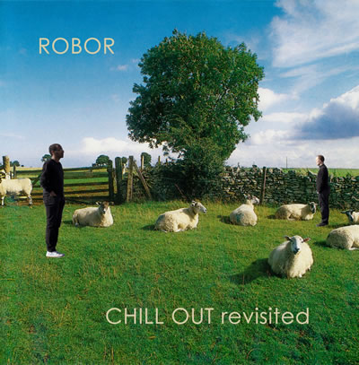 Robor Chill Out revisited